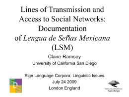 Lines of Transmission and Access to Social Networks