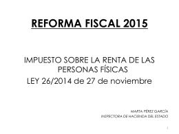 REFORMA DEL IRPF Ley 26/2014 + RDL 1/2015