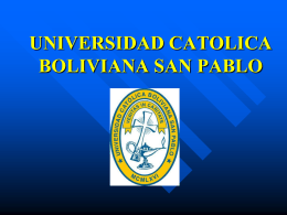 UNIVERSIDAD CATOLICA BOLIVIANA “SAN PABLO”