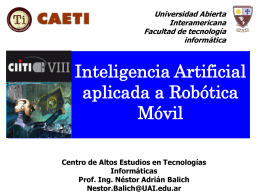 Inteligencia Artificial Aplicada a Robotica Movil