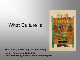 What Culture Is - Indiana University