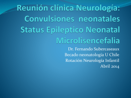 Reunion clinica Neurologia: Convulsiones neonatales