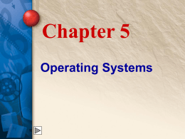 Chapter 5 Operating Systems - McGraw