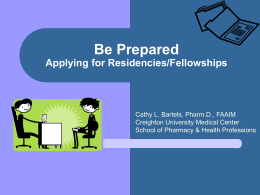 Be Prepared Applying for Residencies/Fellowships