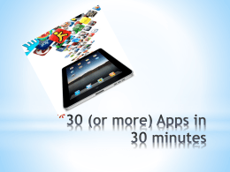 30 (or more) Apps in 30 minutes