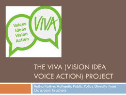 The VIVA (Vision Idea Voice Action) Project
