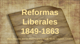 Reformas Liberales 1849-1863