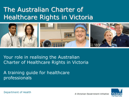 The Australian Charter of Healthcare Rights in Victoria