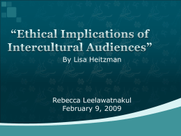 Ethical Implications of Intercultural Audiences”