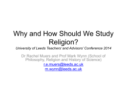 Why and How Should We Study Religion? University of …