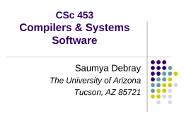 CSc 453: Compilers & Systems Software