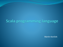 Scala programming language - Univerzita Karlova v Praze