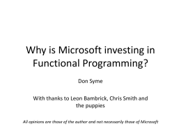 Why is Microsoft Investing in (Typed) Functional …