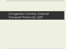 Congestion Control, Internet Transport Protocols: UDP