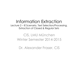 Information Extraction - Scenario, Source, Regular Classes