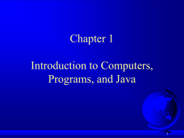 Chapter 1 Introduction to Java