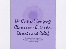 The Critical Language Classroom: Euphoria, Despair and …