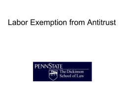 Labor Exemption from Antitrust Part I: Collective