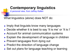 Sociolinguistics: Language in a social context