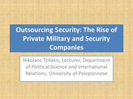 Outsourcing Security Services to Private Military and