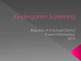 Kindergarten Screening - Republic School District / …