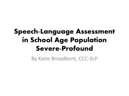 Speech-Language Assessment in School Age Population …