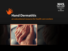 Hand Dermatitis - NHS Education for Scotland