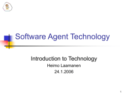 PowerPoint Presentation - Software Agent Technology