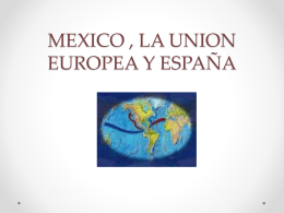 RELACION MEXICO LA UNION EUROPEA