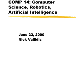 COMP 14: Computer Science, Robotics, Artificial Intelligence