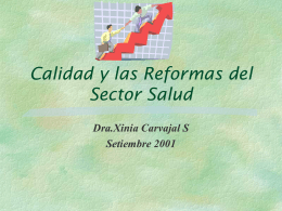 Calidad y las Reformas del sector salud en Latinoamerica