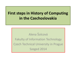 First steps in History of Computing in the Czechoslovac