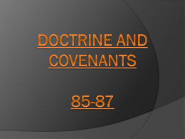 Doctrine and Covenants 85-87