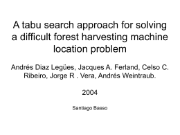 A tabu search approach for solving a difficult forest
