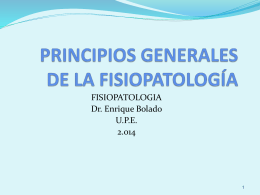 PRINCIPIOS GENERALES DE LA FISIOPATOLOGIA