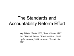 The Standards and Accountability Reform Effort