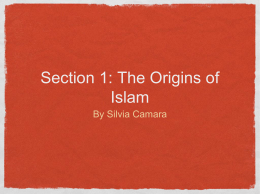 Section 1: The Origins of Islam
