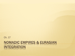 Nomadic Empires & Eurasian Integration
