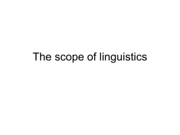 The scope of linguistics today