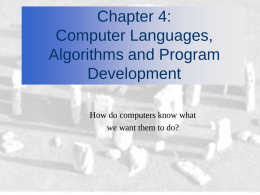 Chapter 4: Computer Languages, Algorithms and Program