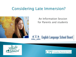 Considering Late Immersion? - Canadian Parents for French