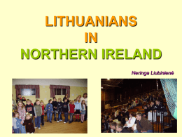 LITHUANIANS IN NORTHERN IRELAND