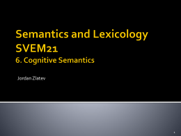 Semantics and Lexicology SVEM21 6. Cognitive Semantics