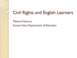 Civil rights and ELLs - Kansas State Department of Education