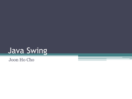 Java Swing Joon Ho Cho - Carnegie Mellon University