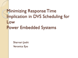 Minimizing Response Time Implication in DVS Scheduling …