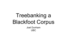 Treebanking a Blackfoot Corpus