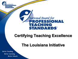 THE NBPTS AND YOU - Louisiana Believes