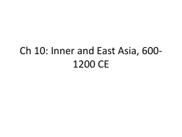 Ch 10: Inner and East Asia, 600