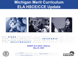 Michigan Merit Curriculum ELA HSCE/CCE Update